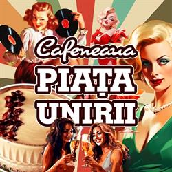 Cafeneaua Piata Unirii, Iaşi program de funcționare