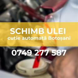 Schimb ulei cutie automata Botosani - Revizie cutie automata Botosani, Răchiţi program de funcționare