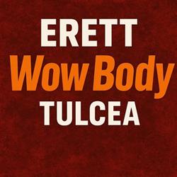 WOW by ERETT Tulcea, program de funcționare