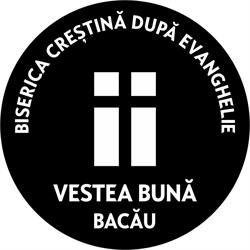 Biserica Creştină după Evanghelie Vestea Bună, Bacău program de funcționare