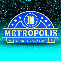 Metropolis Arad - 6 Vânători - Sala de Jocuri, program de funcționare