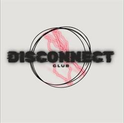 Disconnect Club Constanta, program de funcționare