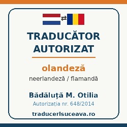 Bădăluță M. Otilia – traducător autorizat olandeză Suceava, program de funcționare