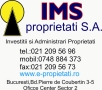 Ims Proprietati, Bucureşti program de funcționare