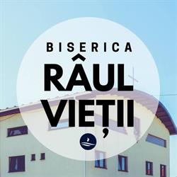 Biserica Râul Vieţii, Bucureşti program de funcționare